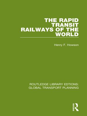 cover image of The Rapid Transit Railways of the World